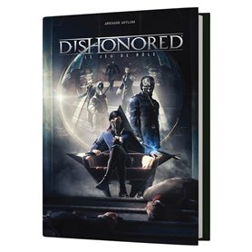 Arkhane Asylum Dishonored Jeu de Rôle
