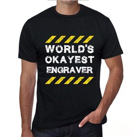 Homme Tee-Shirt Le Meilleur Graveur du Monde – Worlds Okayest Engraver – T-Shirt Graphique Éco-Responsable Vintage Cadeau Nouvea