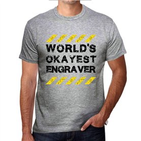 Homme Tee-Shirt Le Meilleur Graveur du Monde – Worlds Okayest Engraver – T-Shirt Graphique Éco-Responsable Vintage Cadeau Nouvea