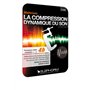 Maîtriser la compression dynamique du son : Formation vidéo complète en plus de 4h - Maîtrisez pleinement la compression dynamiq