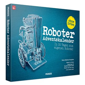 FRANZIS 67161 - Calendrier de l'Avent Robot 2021 - En 24 jours pour devenir votre propre robot mobile