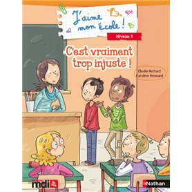 PCF 5 Exemplaires J'aime mon école C'est trop injuste !