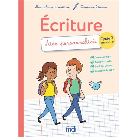 MDI Mes cahiers d'écriture Cycle 3 - Aide personnalisée 2019 x 5 exemplaires