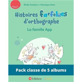 Pack de 5 ex Histoires farfelues d'orthographe - La famille APP