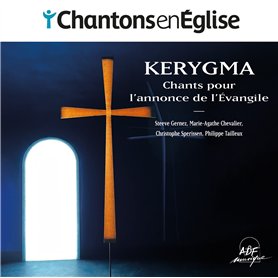 Chantons en Église - Chants pour l'annonce de l'Évangile