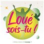 Loué sois-tu ! vol 3
