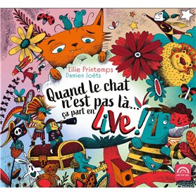 Quand le chat n'est pas là... ça part en live !