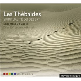 Les Thébaïdes