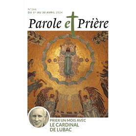 Parole et prière n°166 avril 2024