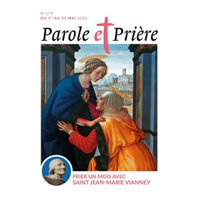 Parole et prière n°179 mai 2025
