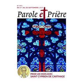 Parole et prière n°183 septembre 2025