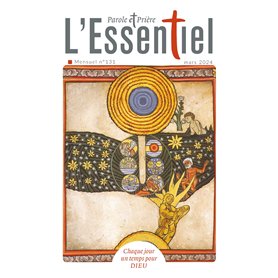 Parole et Prière L'ESSENTIEL n°131 mars 2024