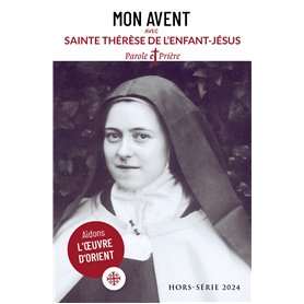 Mon Avent 2024 avec sainte Thérèse de l'Enfant-Jésus