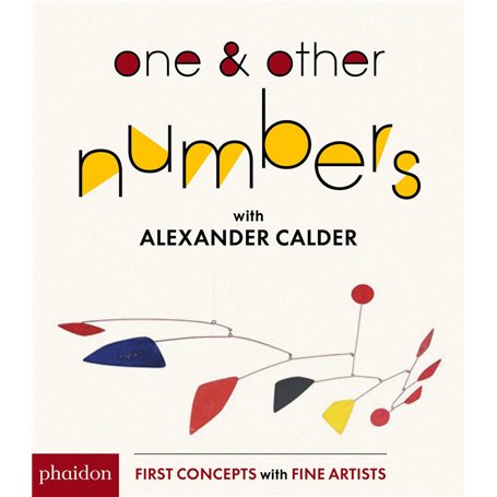 One & Other Numbers: With Calder