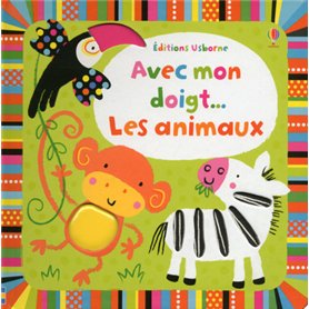 Avec mon doigt : Les animaux