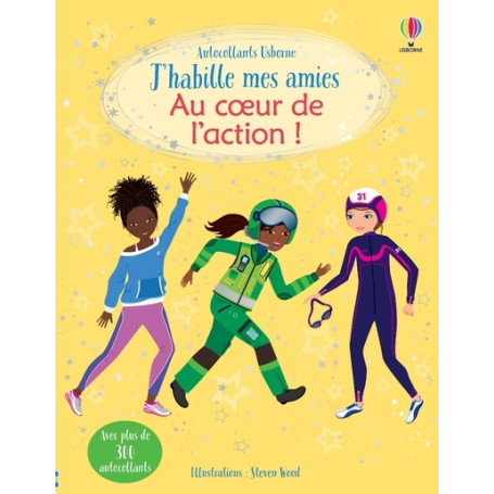 J'habille mes amies - Au coeur de l'action ! - Dès 5 ans