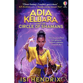 Adia Kelbara and the Circle of Shamans