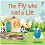 The Fly who Told a Lie