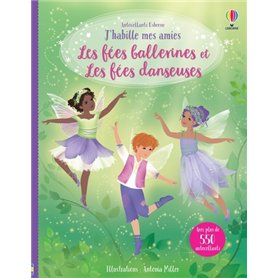 Les fées ballerines et Les fées danseuses - J'habille mes amies (volume combiné)