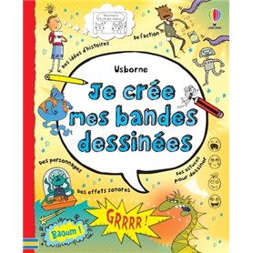 Je crée mes bandes dessinées - Dès 7 ans