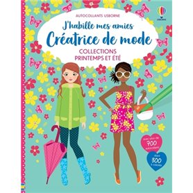 Collection Printemps et Été - J'habille mes amies Créatrice de mode - Dès 7 ans