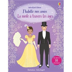 J'habille mes amies - La mode à travers les âges - Dès 5 ans