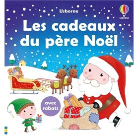 Les cadeaux du Père-Noël - Livre à rabats - Dès 1 an