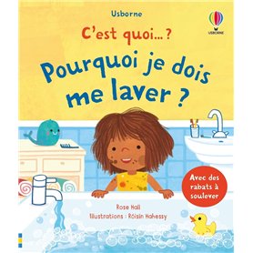 Pourquoi je dois me laver ? - C'est quoi... ? - Dès 3 ans