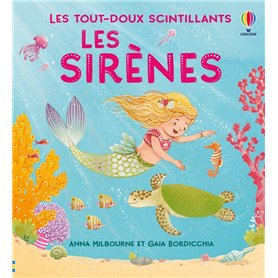 Les sirènes - Les tout-doux scintillants - Dès 1 an