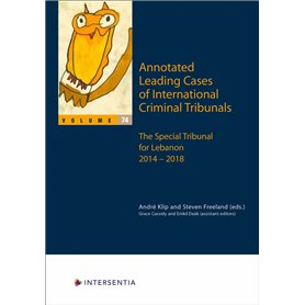 Annotated Leading Cases of International Criminal Tribunals - volume 74 - The Special Tribunal for L