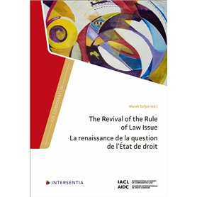 The Revival of the Rule of Law Issue - La renaissance de la question de l'Etat de droit