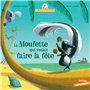 Mamie Poule raconte - La Moufette qui voulait faire la fête