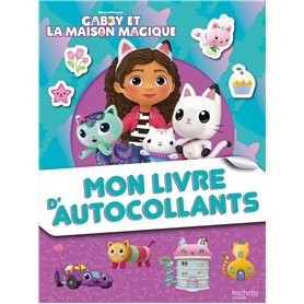 Gabby et la maison magique - Mon livre d'autocollants
