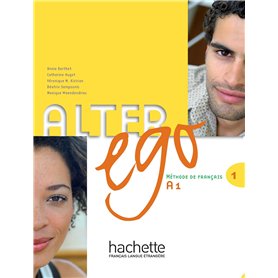 Alter Ego 1 - Livre de l'élève (A1) Alter Ego 1 - Livre de l'élève (A1)