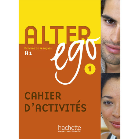 Alter Ego 1 - Cahier d'activités (A1)