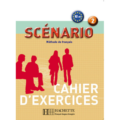 Scénario 2 - Cahier d'exercices (A2)