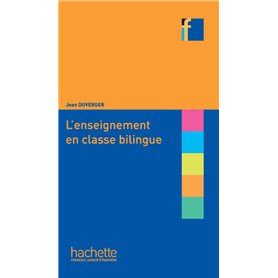 Collection F - L'enseignement en classe bilingue
