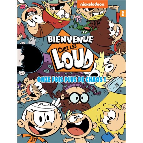 BIENVENUE CHEZ LES LOUD T2