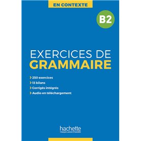 En Contexte - Exercices de grammaire (B2) En Contexte - Exercices de grammaire (B2)