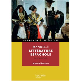 Manuel de littérature espagnole (Du XIIe au XXe siècle)