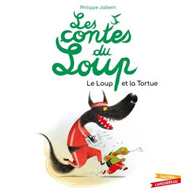 Les contes du Loup - Le Loup et la Tortue