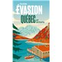 Québec et Ontario Guide Evasion