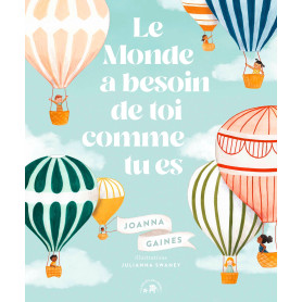 Le Monde a besoin de toi comme tu es
