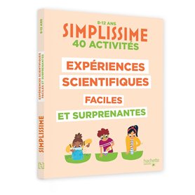 Simplissime expériences scientifiques bluffantes