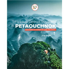 Les plus beaux voyages de Petaouchnok