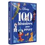 DISNEY - PIXAR - 100 Histoires pour Rêver