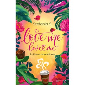 Love Me Love Me - tome 1- Coeurs magnétiques - Le phénomène italien bientôt sur Prime Video