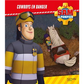 Sam le pompier - Cowboys en danger (broché)