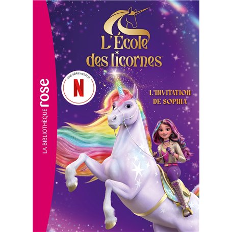 L'école des Licornes XXL - Le roman du film - L'invitation de Sophia