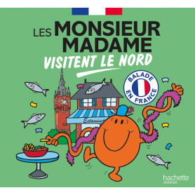 Les Monsieur Madame visitent le Nord